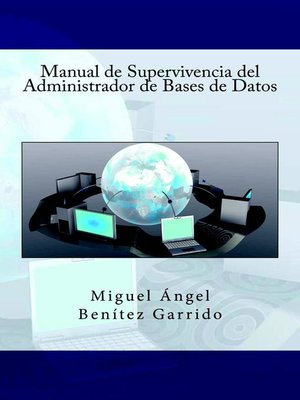 cover image of Manual de Supervivencia del Administrador de Bases de Datos